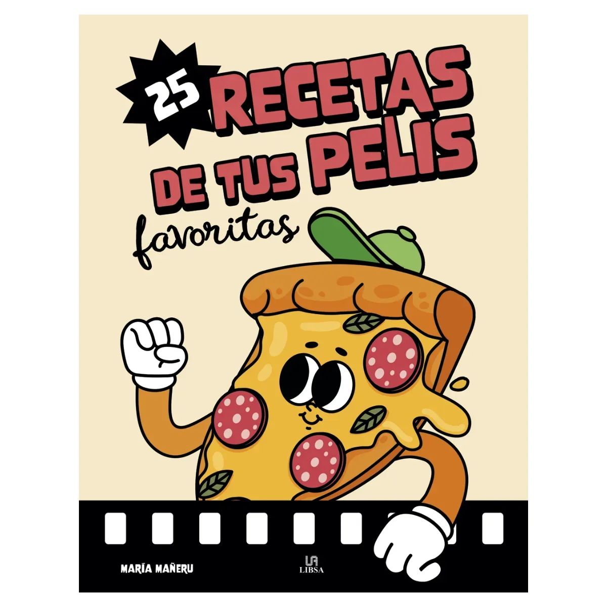 Libro 25 Recetas de Tus Pelis Favoritas
