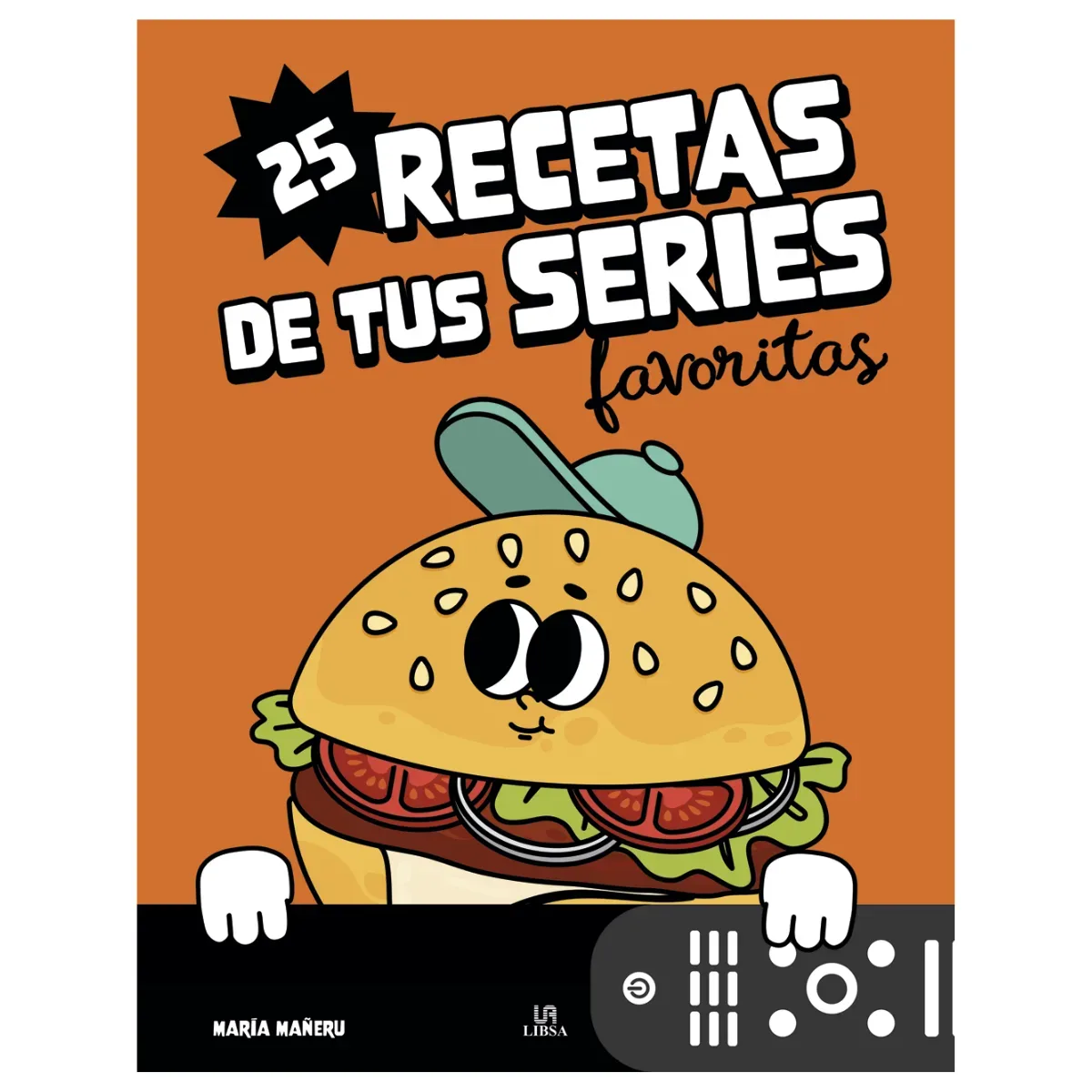 Libro 25 Recetas de tus Series Favoritas