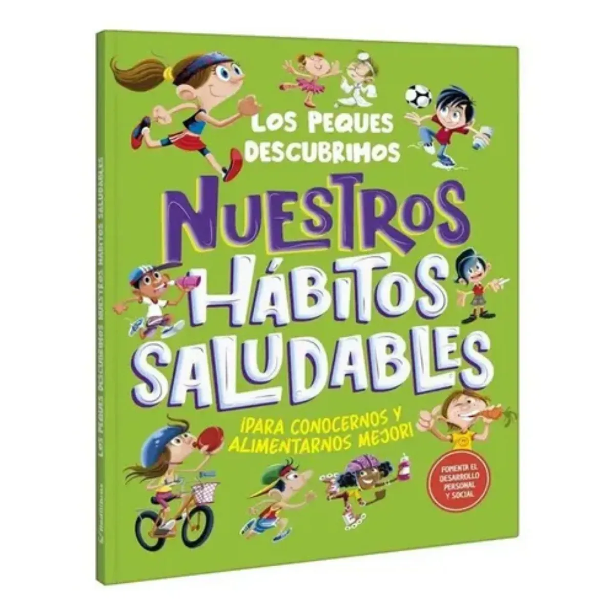 Libro los peques descubrimos Nuestros Hábitos Saludables