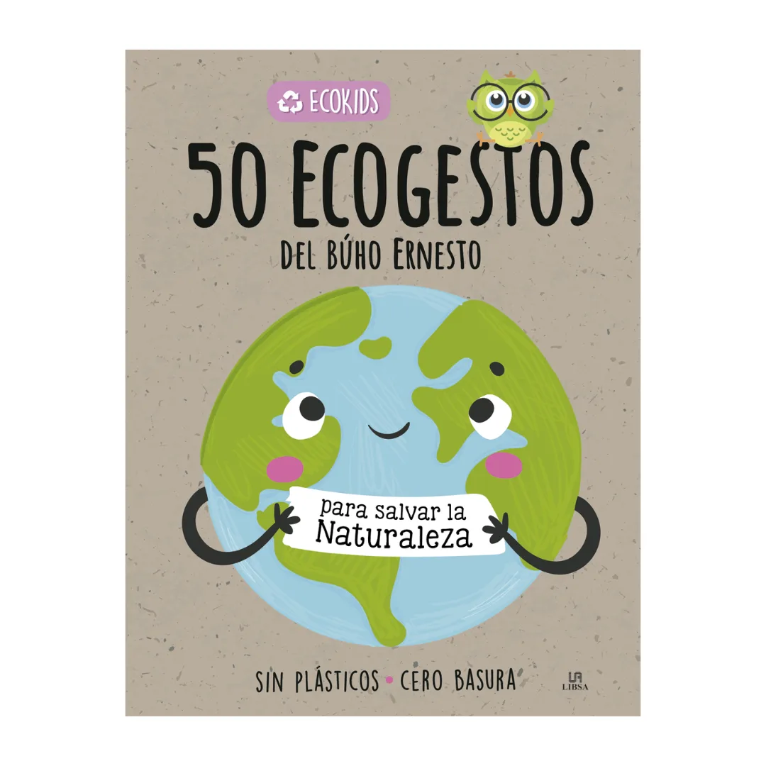 Libro 50 Ecogestos Para Salvar La Naturaleza - Libsa