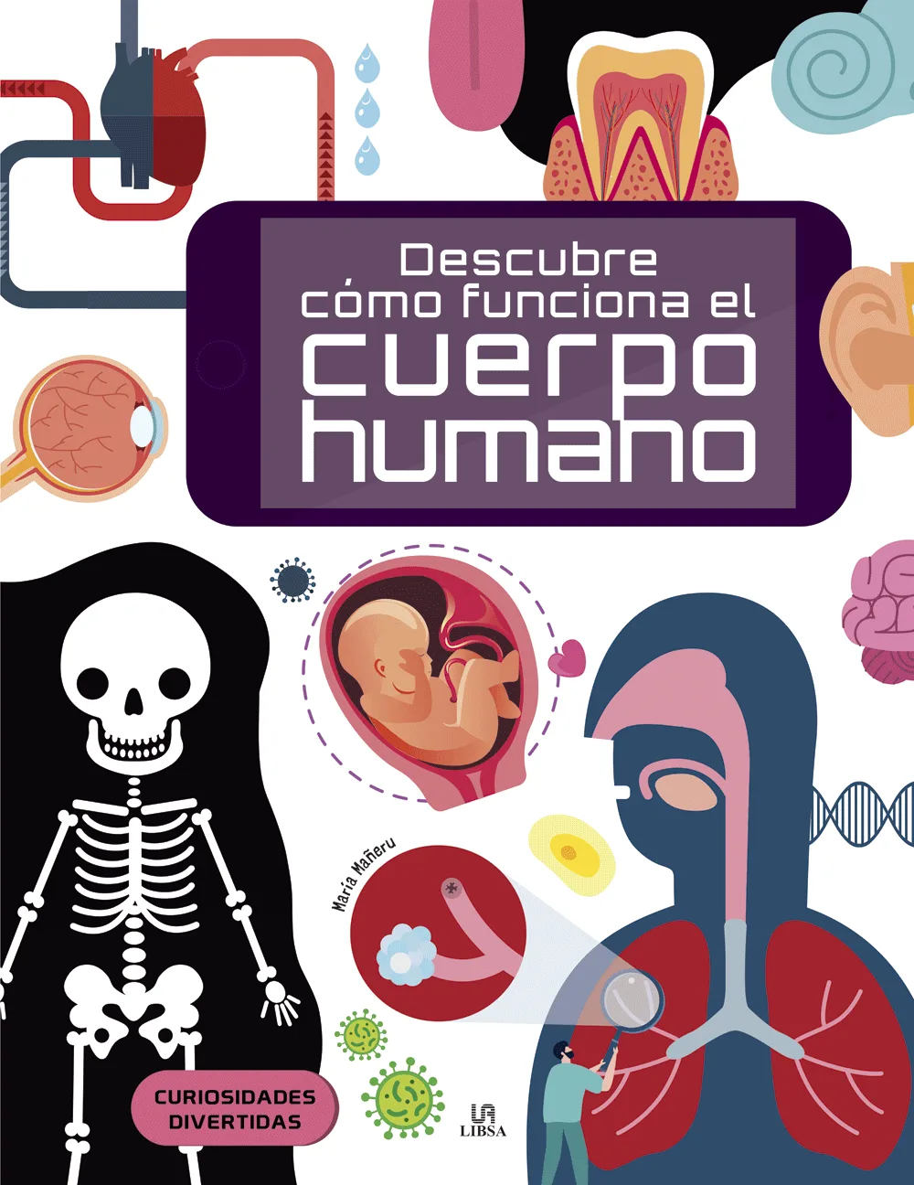 Libro Descubre Como Funciona El Cuerpo Humano