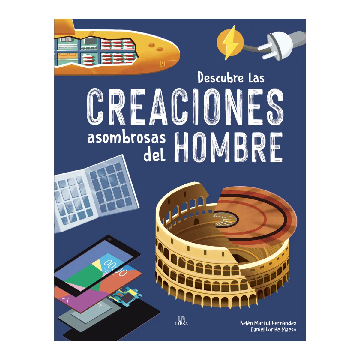 Libro Descubre las Creaciones Asombrosas del Hombre