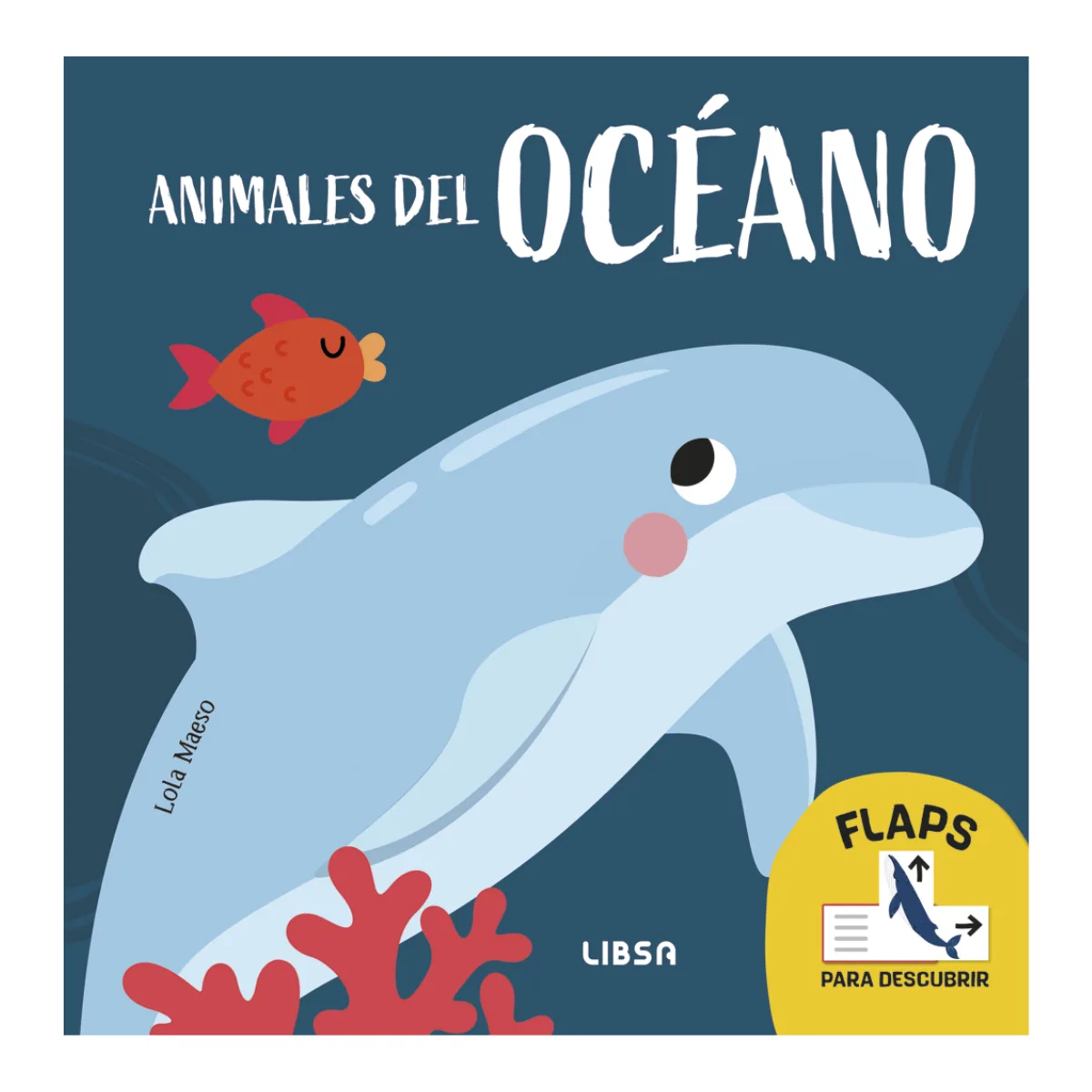 Libro Flaps - Animales del Oceano