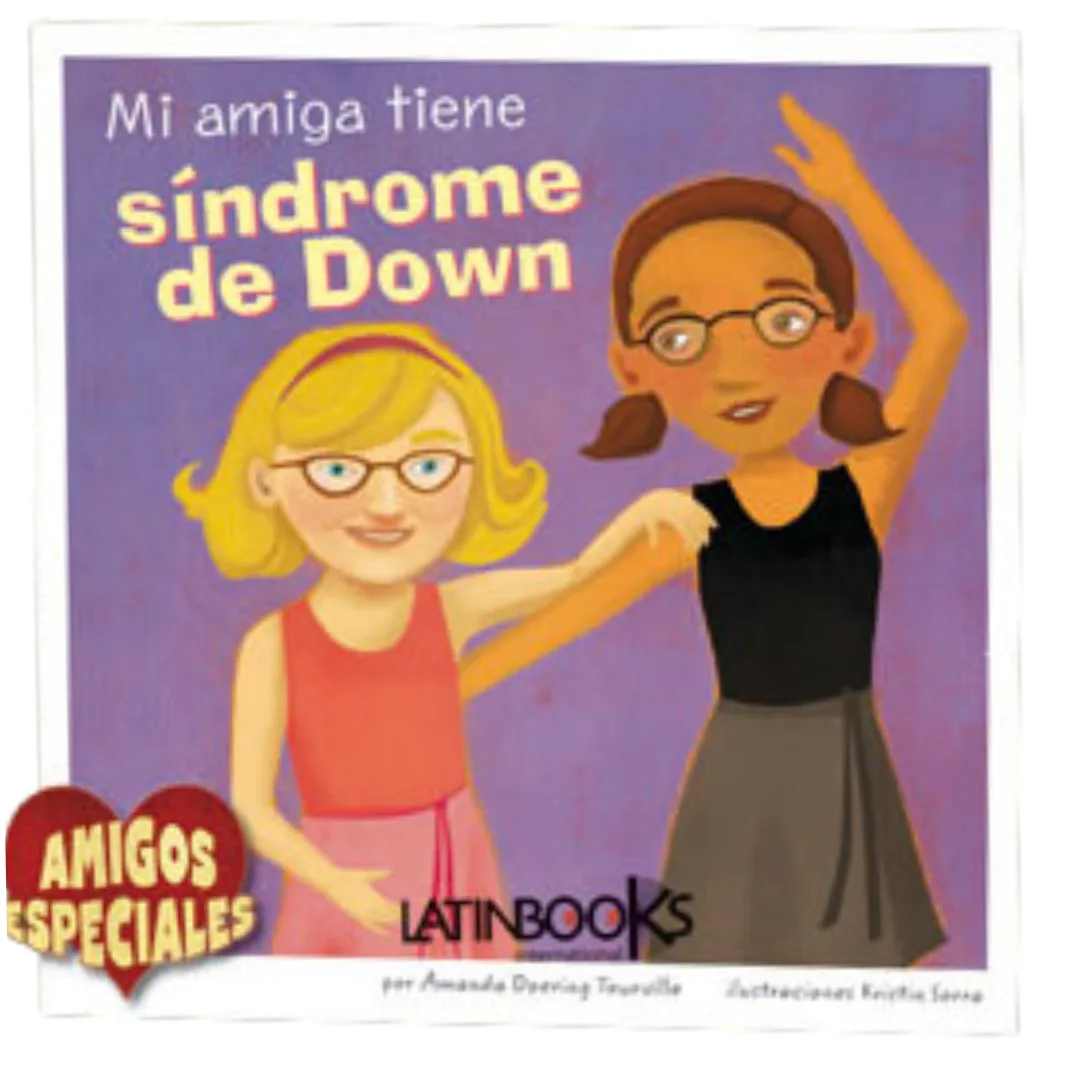 Libro Mi Amiga tiene sindrome de Down