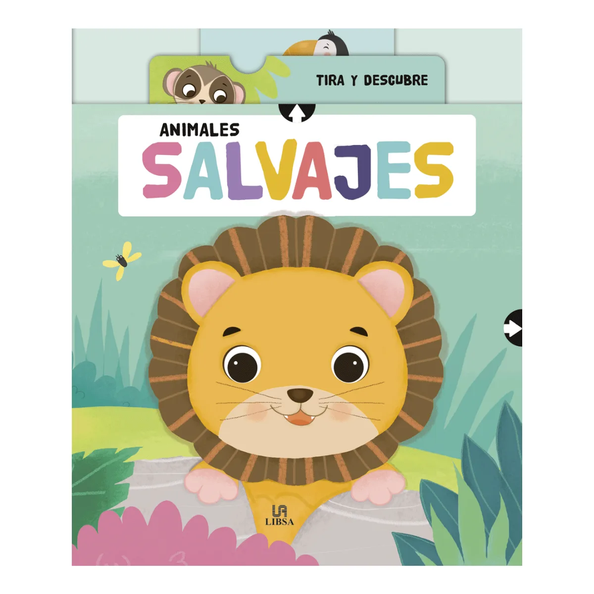 Libro Tira y Descubre - Animales Salvajes