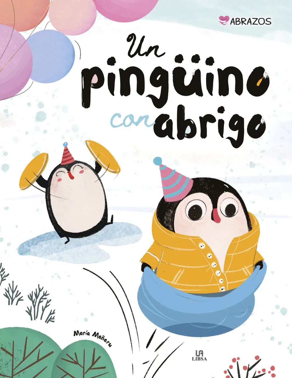 Libro Un Pinguino Con Abrigo - Libsa