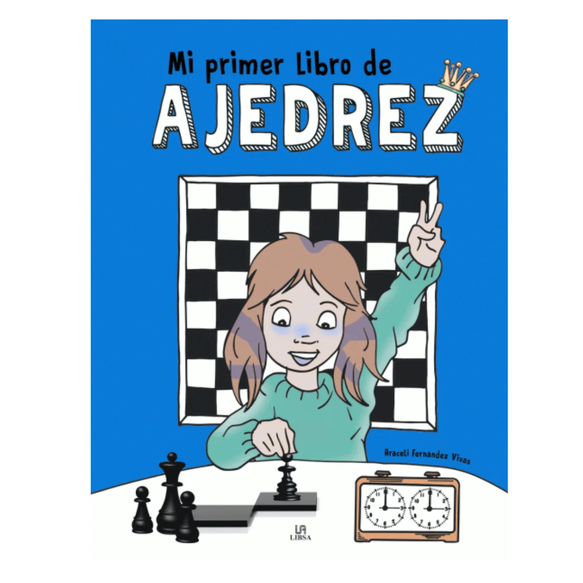 Mi Primer Libro de Ajedrez